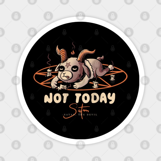 Satan Not Today - Funny Evil Baphomet Gift Magnet by eduely